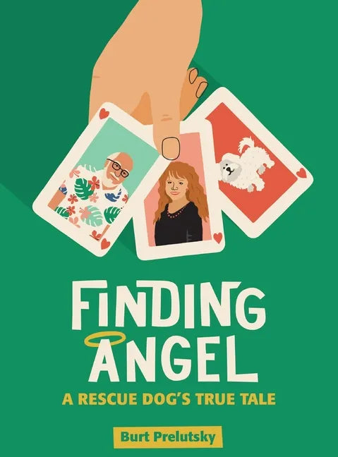 Finding Angel - A Rescue Dog's True Tale (hardback) - Hardcover