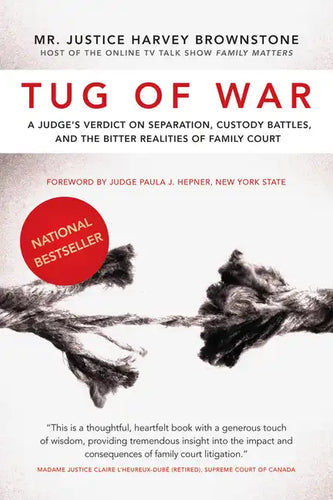 Tug of War: A Judge's Verdict on Separation, Custody Battles, and the Bitter Realities of Family Court - Paperback