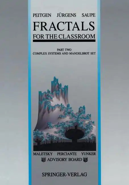 Fractals for the Classroom: Part Two: Complex Systems and Mandelbrot Set - Paperback