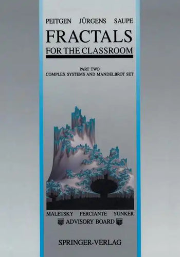 Fractals for the Classroom: Part Two: Complex Systems and Mandelbrot Set - Paperback