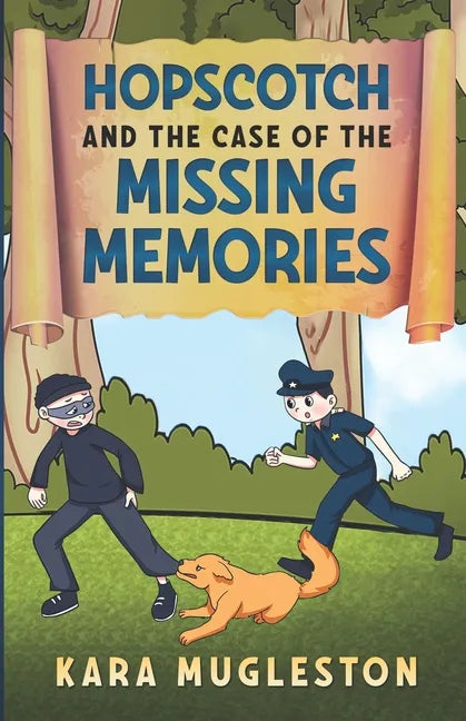 Hopscotch and the Case of the Missing Memories - Paperback
