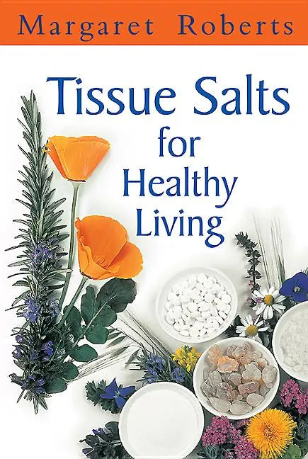 Tissue Salts for Healthy Living - Paperback