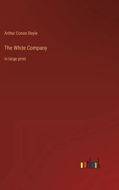 The White Company: in large print - Hardcover