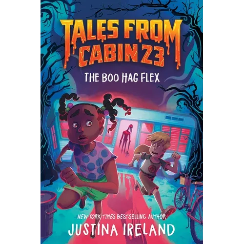 Tales from Cabin 23: The Boo Hag Flex - Hardcover