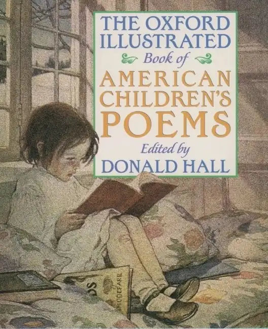 The Oxford Illustrated Book of American Children's Poems - Paperback