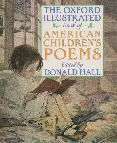 The Oxford Illustrated Book of American Children's Poems - Paperback