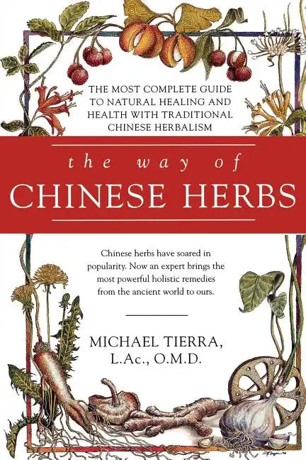 The Way of Chinese Herbs - Paperback