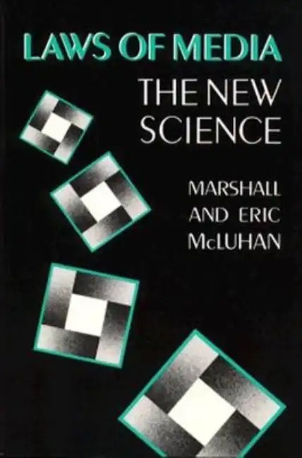 Laws of Media: The New Science - Paperback