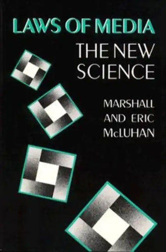 Laws of Media: The New Science - Paperback