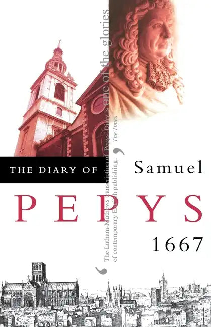 The Diary of Samuel Pepys: Volume VIII - 1667 - Paperback