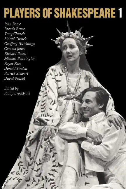 Players of Shakespeare 1: Essays in Shakespearean Performance by Twelve Players with the Royal Shakespeare Company - Paperback