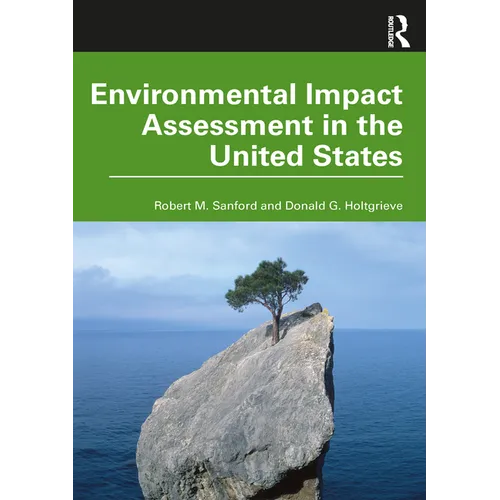Environmental Impact Assessment in the United States - Paperback