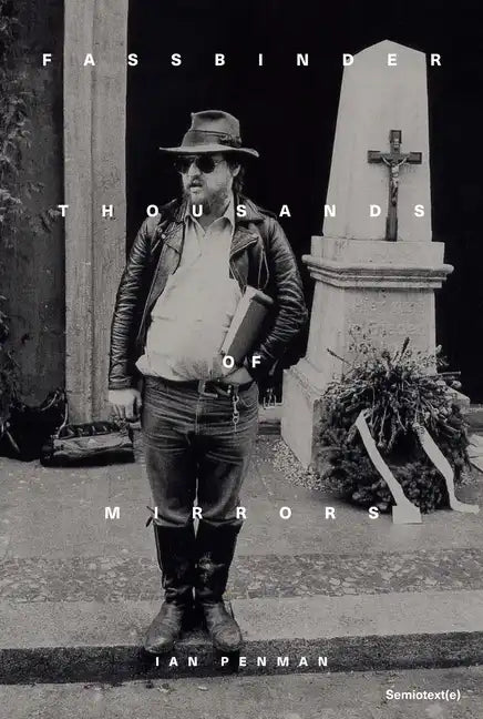 Fassbinder Thousands of Mirrors - Paperback
