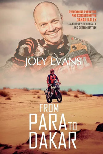 From Para to Dakar: Overcoming Paralysis and Conquering the Dakar Rally - Paperback