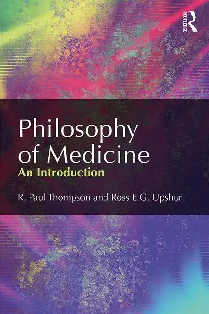 Philosophy of Medicine: An Introduction - Paperback