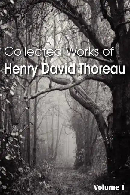 Collected Works of Henry David Thoreau - Paperback