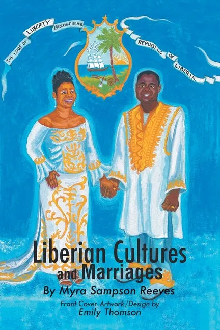 Liberian Cultures and Marriages - Paperback