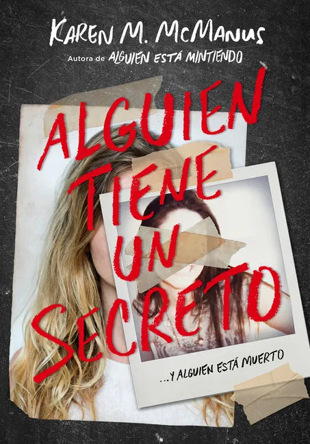 Alguien Tiene Un Secreto / Two Can Keep a Secret - Paperback