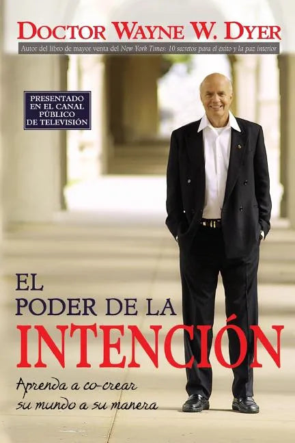 El Poder De La Intencion (The Power of Intention) - Paperback