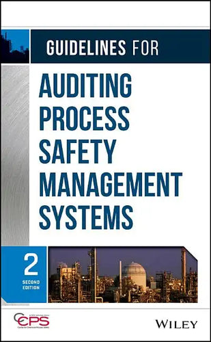 Guidelines for Auditing Process Safety Management Systems - Hardcover