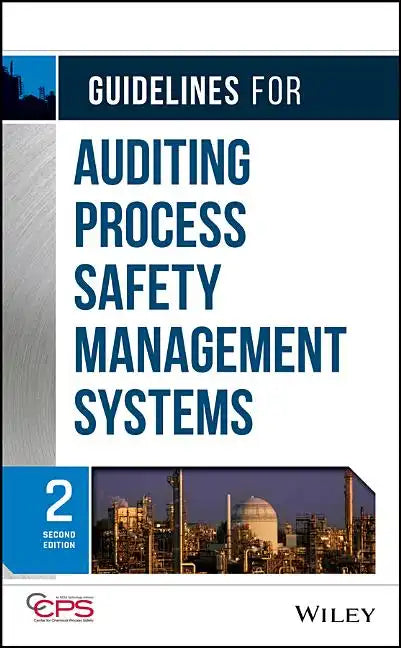 Guidelines for Auditing Process Safety Management Systems - Hardcover