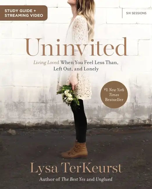 Uninvited Bible Study Guide Plus Streaming Video: Living Loved When You Feel Less Than, Left Out, and Lonely - Paperback