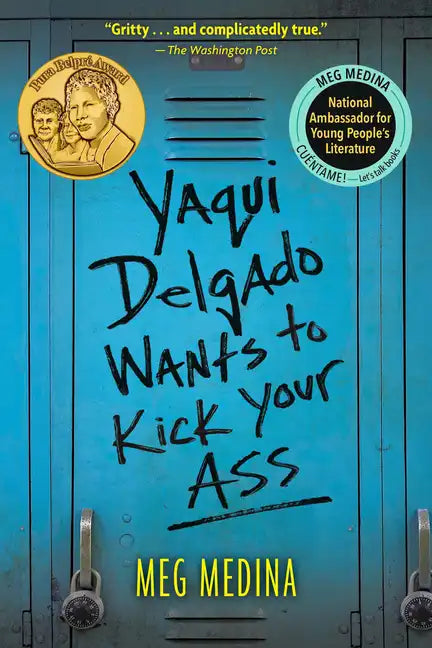 Yaqui Delgado Wants to Kick Your Ass - Paperback