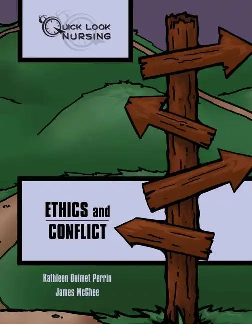 Quick Look Nursing: Ethics and Conflict: Ethics and Conflict - Paperback