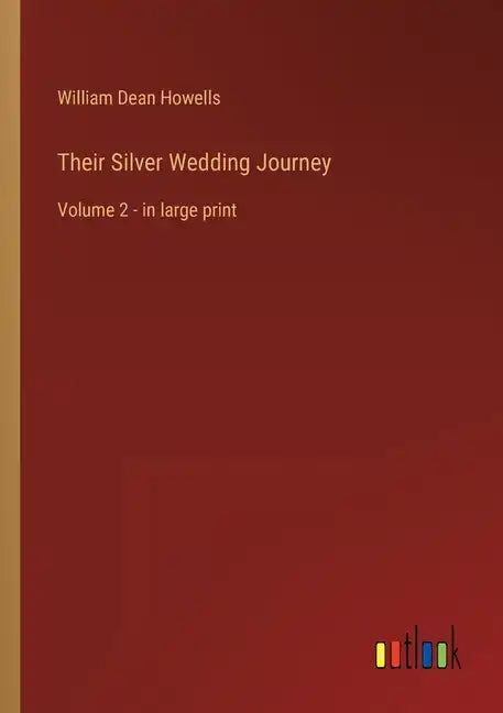 Their Silver Wedding Journey: Volume 2 - in large print - Paperback