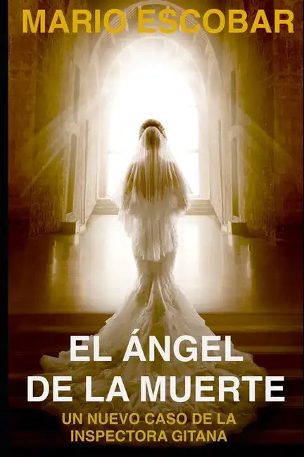 El Ángel de la Muerte: (Crímenes de Madrid La Inspectora Gitana 4a) - Paperback