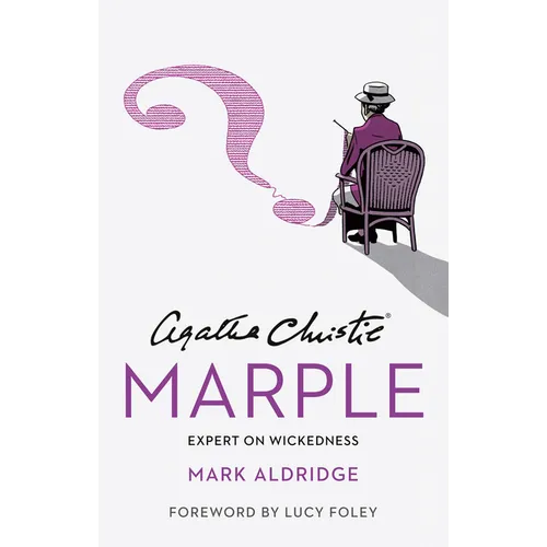 Agatha Christie's Marple: Expert on Wickedness - Hardcover