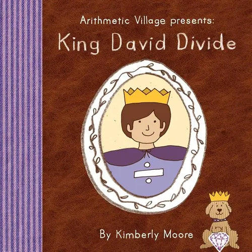 Arithmetic Village Presents King David Divide - Paperback