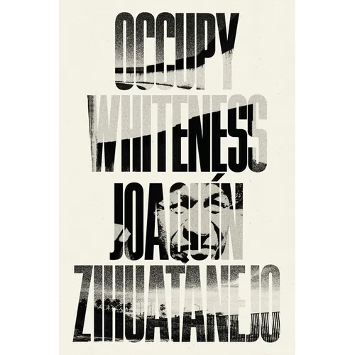 Occupy Whiteness - Paperback