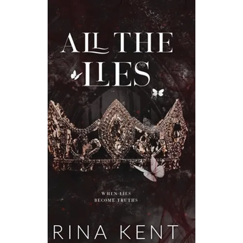 All The Lies: Special Edition Print - Hardcover