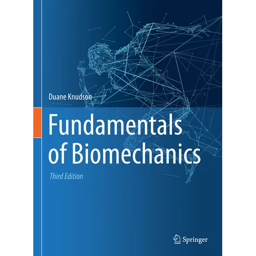 Fundamentals of Biomechanics - Hardcover