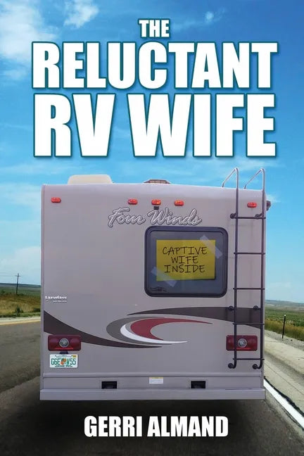 The Reluctant RV Wife - Paperback