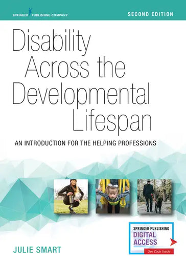 Disability Across the Developmental Lifespan: An Introduction for the Helping Professions - Paperback