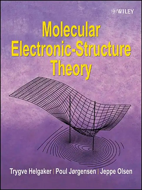 Molecular Electronic-Structure Theory - Paperback