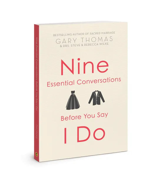 Nine Essential Conversations Before You Say I Do - Paperback
