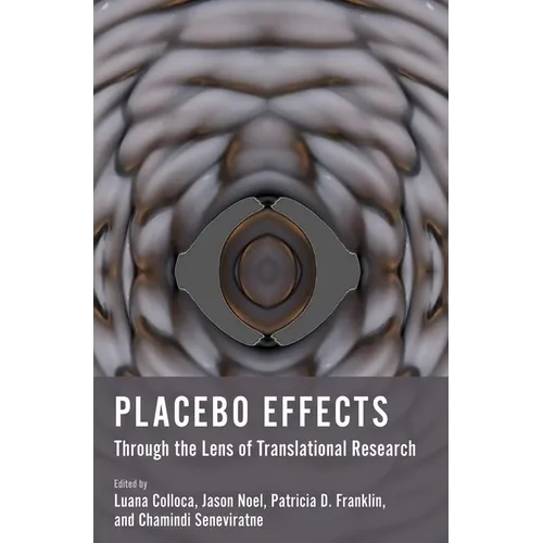 Placebo Effects Through the Lens of Translational Research - Paperback