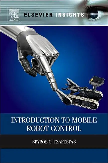 Introduction to Mobile Robot Control - Hardcover