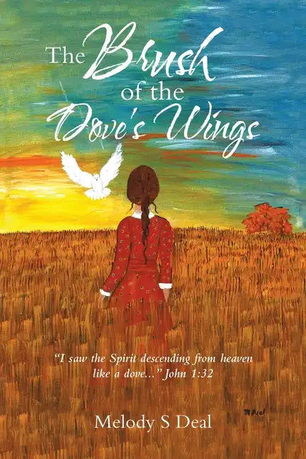 The Brush of the Dove's Wings - Paperback