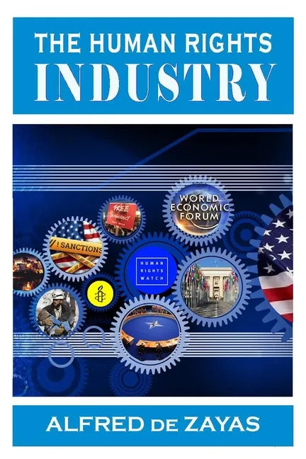 The Human Rights Industry - Paperback