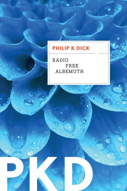 Radio Free Albemuth - Paperback