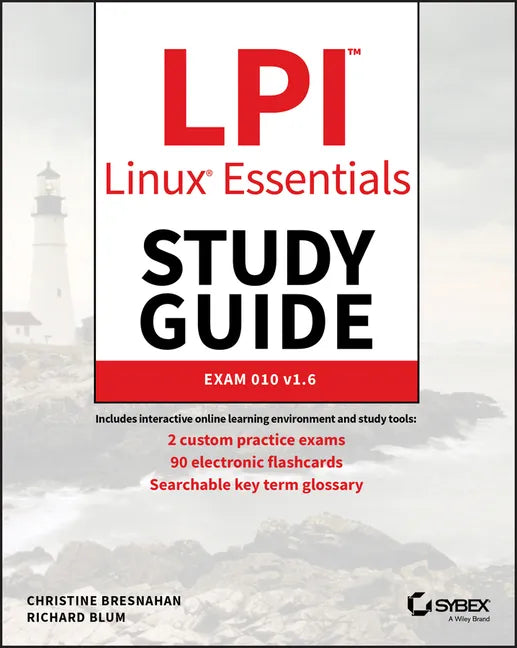 LPI Linux Essentials Study Guide: Exam 010 V1.6 - Paperback