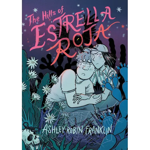 The Hills of Estrella Roja - Paperback