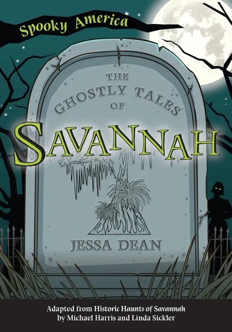 The Ghostly Tales of Savannah - Paperback