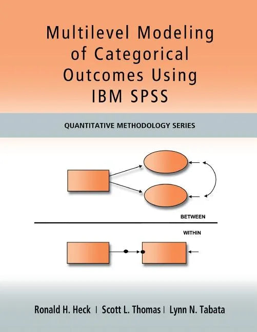 Multilevel Modeling of Categorical Outcomes Using IBM SPSS - Paperback