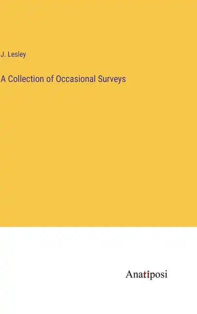 A Collection of Occasional Surveys - Hardcover
