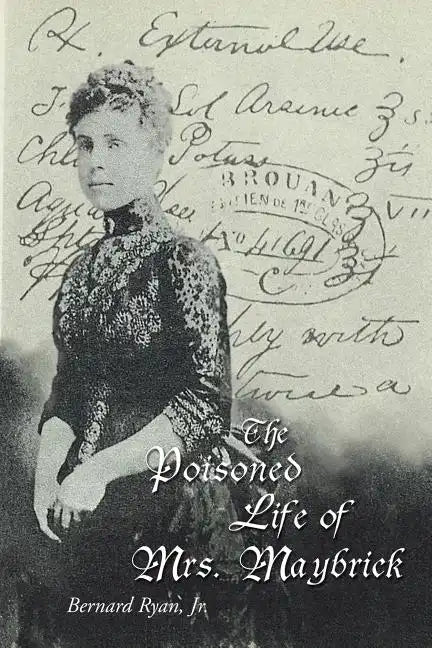The Poisoned Life of Mrs. Maybrick - Paperback